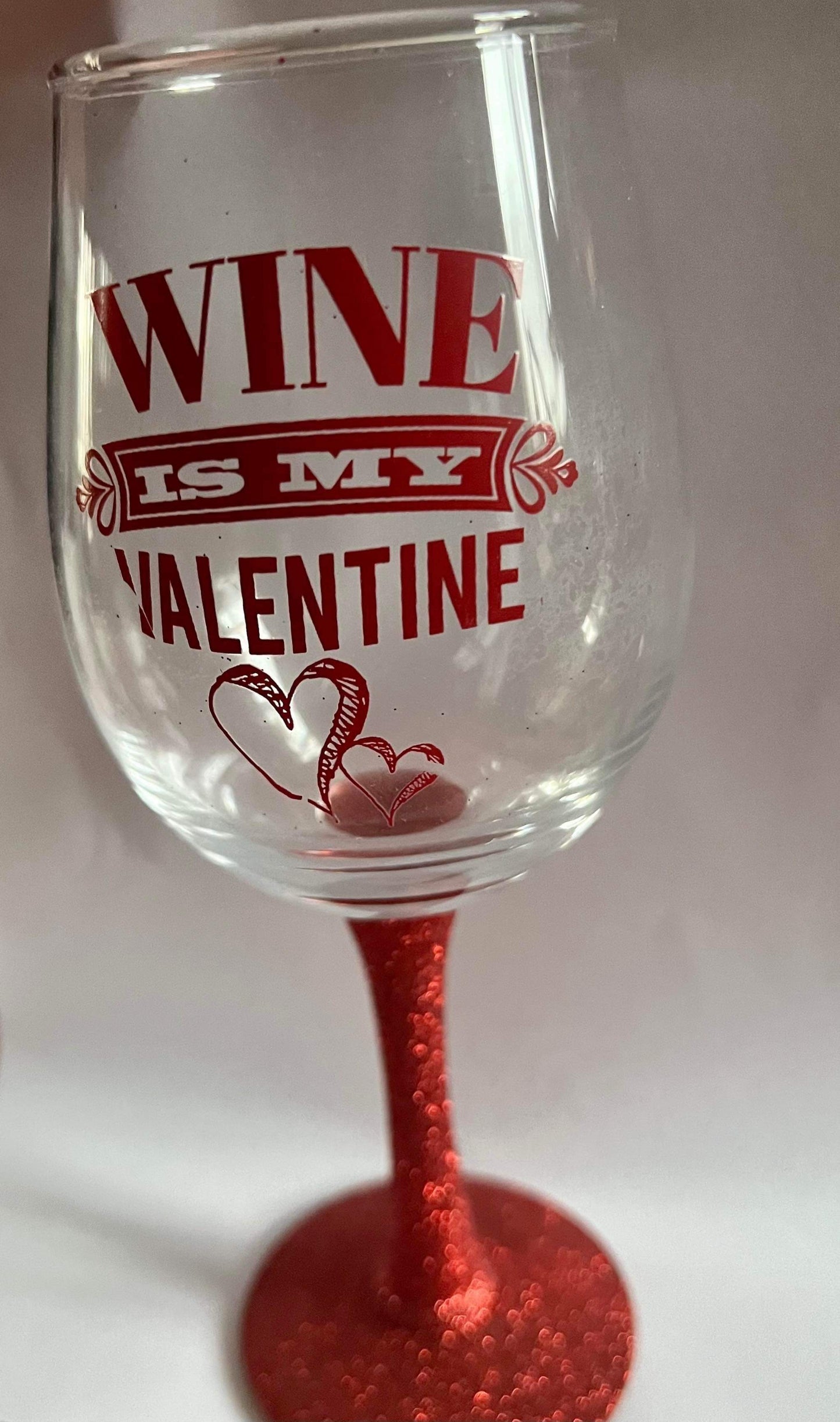 “Wine is my valentine” - wine glass - Archie’s Kingdom