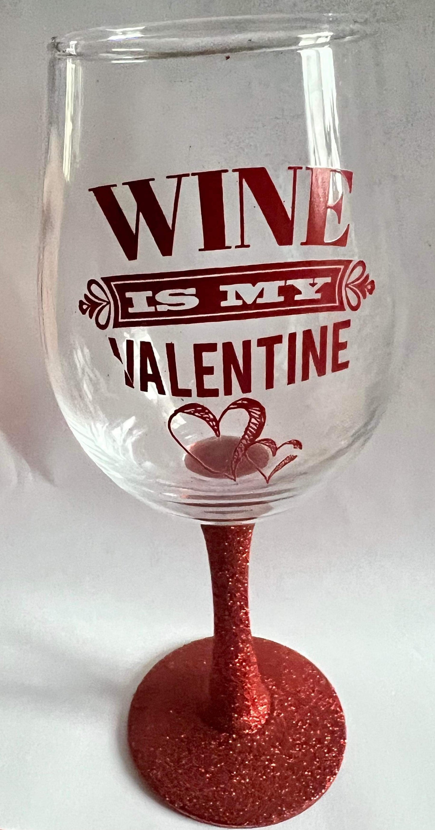 “Wine is my valentine” - wine glass - Archie’s Kingdom